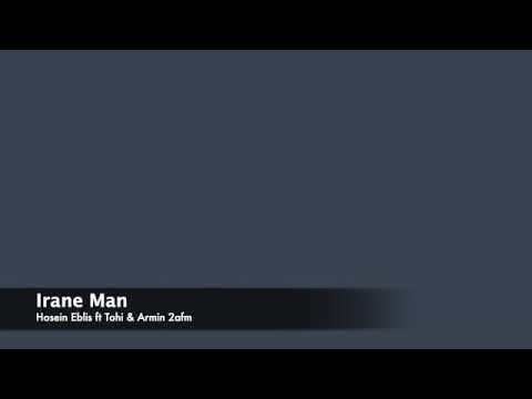 Irane Man  =  Ho3ein Eblis ft Tohi ft Armin 2afm 2006
