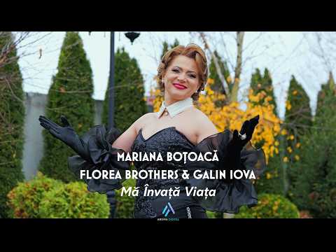 Mariana Botoaca, Florea Brothers & Galin Iova - Ma Invata Viata (Videoclip Oficial)