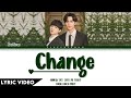 NuNew Change เปลี่ยน Cutie Pie Series Thai Rom Eng Lyric Video