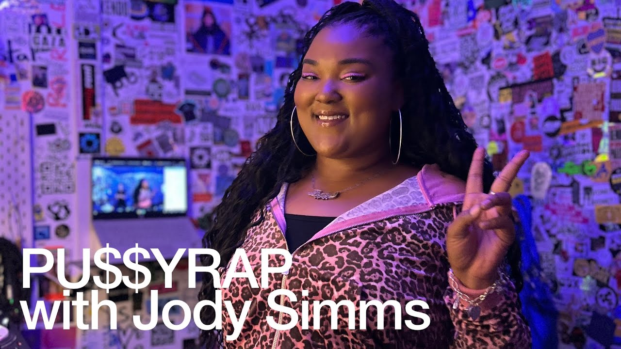 Jody Simms - PU$$YRAP