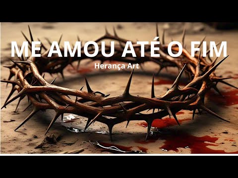 ❤️ME AMOU ATÉ O FIM❤️