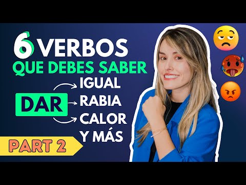 Speak More Advanced Spanish Using These 6 Verbs with DAR (Part 2) [427]