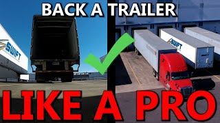 How To Back A Trailer Like A Pro | Tips To Backing A Semi Trailer - Big Rig Pro