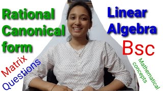 Rational canonical form. Linear algebra.