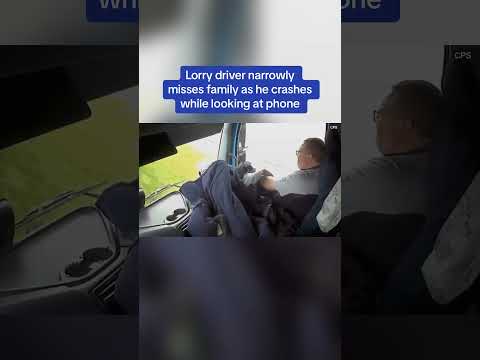 Lorry driver narrowly misses family as he crashes while looking at phone