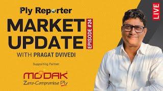  LIVE | Market Update with Pragat Dvivedi, EPISODE #24 | Supporting Partner: MODAK PLY 