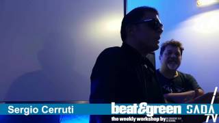 Sergio Cerruti al Beat & Green di Recreative 12