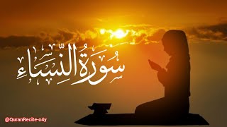 Download lagu Complete Recitation Of Surah An Nisa (Women) (سورة النساء) Heart touching voice mp3