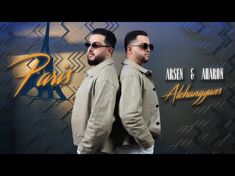 Arsen & Aharon Alchangyans - PARIS