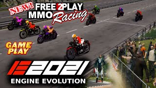 Engine Evolution 2021 ★ Gameplay ★ PC Steam [ Free to Play ] MMO Motorcycle racing game 2021 ★