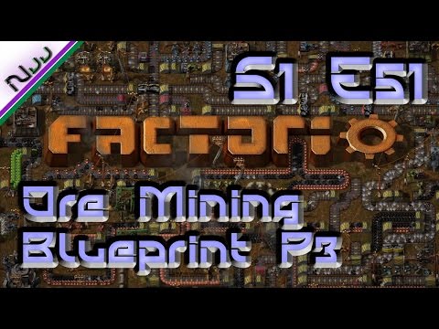 Factorio Tutorial / Lets Play - S1 E51 - How to Mega Universal Ore Mining Outpost Blueprint Part 3!