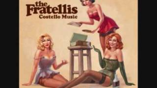 The Fratellis-Creepin Up the Backstairs