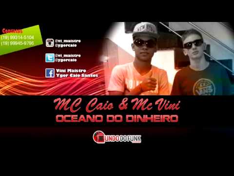 Mc Caio e Mc Vini   Oceano do dinheiro