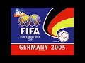 Jeda Iklan JTV PIALA KONFEDERASI 2005