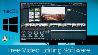 Best FREE Video Editing Software for Windows, macOS & Linux
