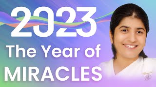New Year 2023 - The Year Of MIRACLES: Subtitles English: BK Shivani