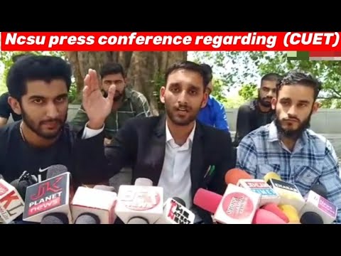 NCSU press conference regarding  CUET || jammu & kashmir || Massrat Ahmed Malik ,saqib kicloo