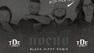 U.O.E.N.O. - Black Hippy Remix