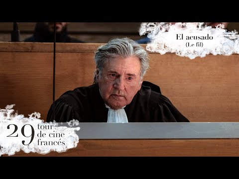 29° TOUR DE CINE FRANCÉS | El acusado (Le fil) | Tráiler