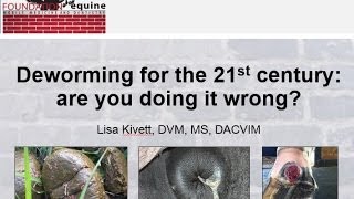 Deworming for the 21st century: are you doing it wrong?