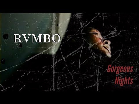 RVMBO - "Gorgeous Nights" [Official Music Video]