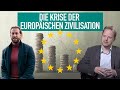 Die Krise der europäischen Zivilisation | Hauke Ritz im Gespräch