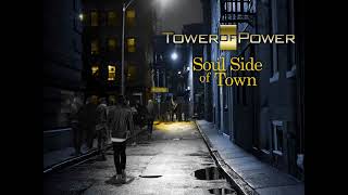 Tower of Power ~ East Bay All Day & East Bay Oakland Style