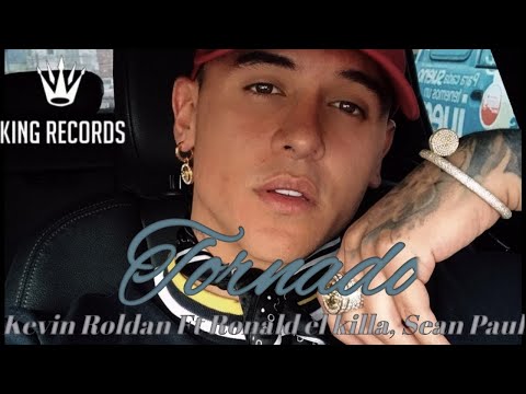 Kevin Roldan Ft Ronald el killa, Sean Paul - Tornado (Audio oficial)