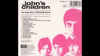 The Legendary Orgasm Album - John&#39;s Children