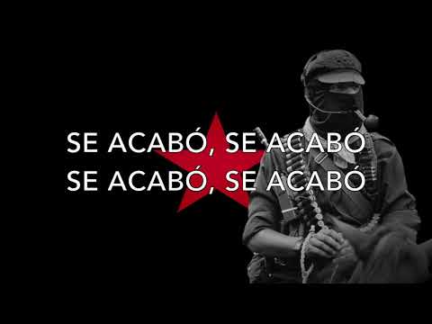 Se Acabó -  Zapatista / EZLN Song