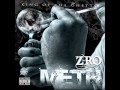 Z-Ro On Mo Time (feat. Willie D)