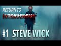 The Return of Intravenous - Steve Wick Part 1