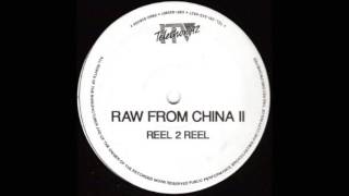 Reel II Reel - Raw From China II (Track B1) "In Your Heart"