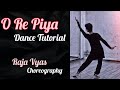 O Re Piya | Dance Tutorial | Raja Vyas Choreography | Aaja Nachle  #dancetutorial #orepiya