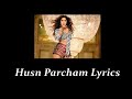 Husan Parcham Full Lyrics Vedio