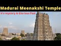 Meenakshi Temple Madurai History Mystery And Glory Madurai Meenakshi Amman Temple