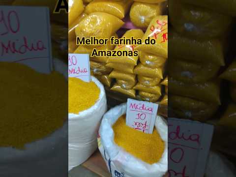 MELHOR FARINHA DE MANDIOCA DO AMAZONAS. Farinha ovinha Uarini na Feira Municipal de Tefé.