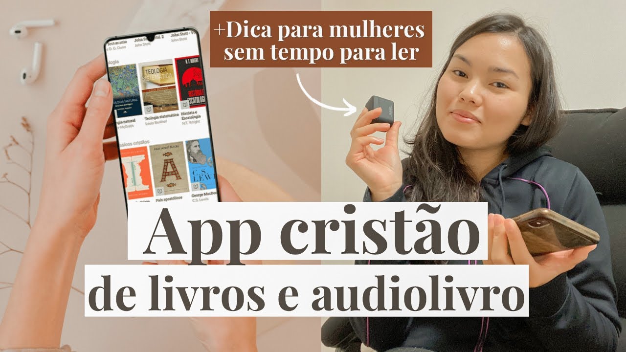 APP CRISTÃO DE LIVROS E AUDIOLIVRO | + Dica para quem não tem conseguido parar para ler