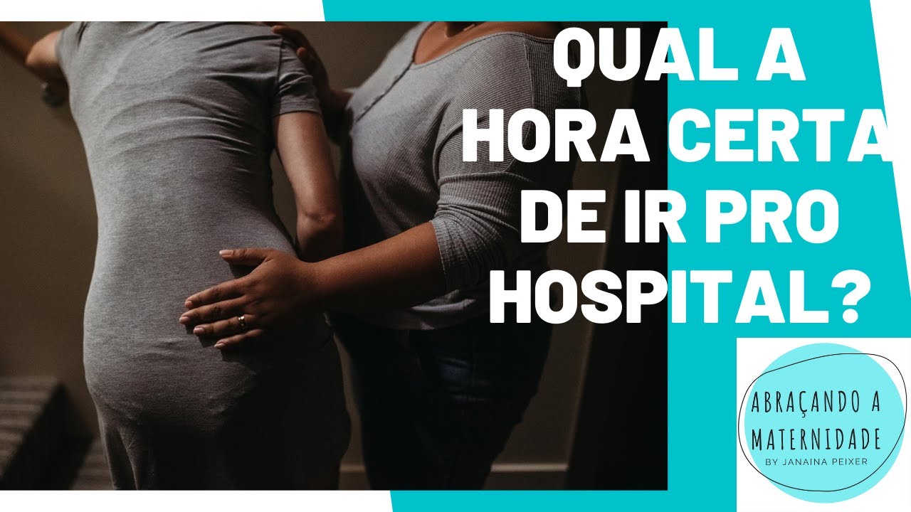 É HORA DE IR PRO HOSPITAL? saiba identificar o verdadeiro trabalho de parto!