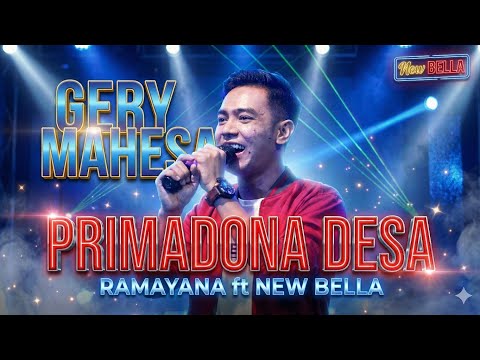 Gery Mahesa - PRIMADONA DESA - RAMAYANA ft New BELLA Bareng ky DEMANG