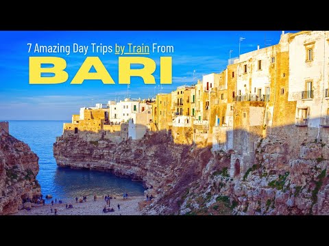 7 Amazing Day Trips from Bari by Train | Italy by Train Travel Guide