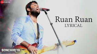 Ruan ruan||Arijit Singh||Sonchiriya||New song 2020||lyrics||Sushant Singh Rajput