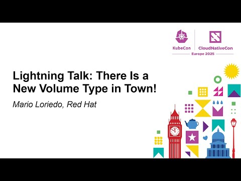 Lightning Talk: There Is a New Volume Type in Town! - Mario Loriedo, Red Hat