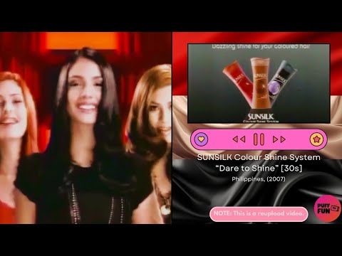 SUNSILK Colour Shine System “Dare to Shine” [30s] - Philippines, 2007