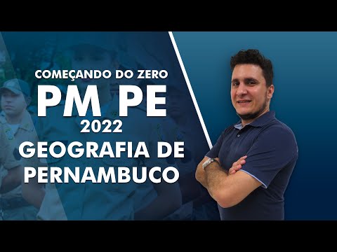 Começando do Zero PM PE 2022 - Geografia de Pernambuco - AlfaCon