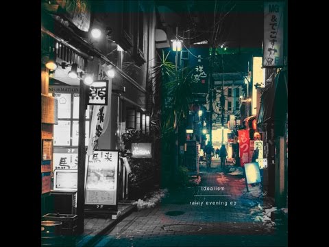 Idealism - Rainy Evening [Full BeatTape]