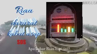 Download lagu Tinggalkan Riau || Riau darurat kabut asap SOS mp3