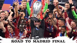 Liverpool FC. Road to Madrid Final.The OFFICIAL MOVIE.