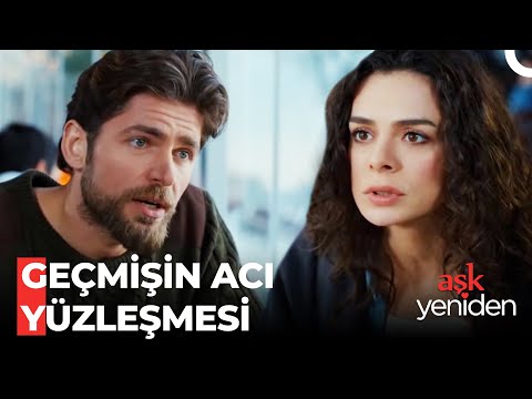 Zeynep ve Ertan Karşı Karşıya - Aşk Yeniden