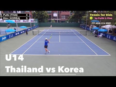 Kunanan Pantaratorn (Puthi) vs Kim : U14 ITF ASIA Development Championships 2022